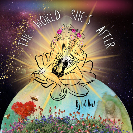 Cover of The World She&rsquo;s After: a drawn figure with a guitar seated in a blossom above a flowering earth